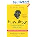 Buyology: Truth and Lies About Why We Buy
