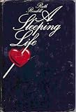 A sleeping life
