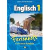 Englisch Ferienheft : Nach der 1. Klasse HS, NMS und AHS