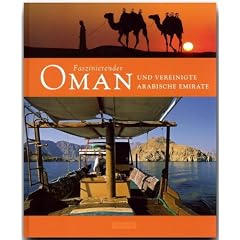 Faszinierender Oman und Vereinigte Arabische Emirate