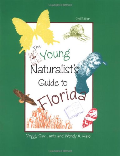The Young Naturalists Guide to Florida