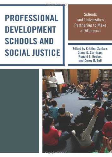 Professional Development Schools and Social Justice: Schools and Universities Partnering to Make a Difference