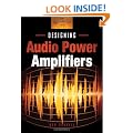 Designing Audio Power Amplifiers