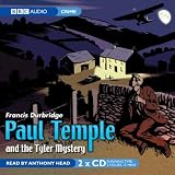 Paul Temple and the Tyler Mystery (BBC Audio)