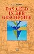 Das Geld in der Geschichte