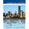The American Nation: A History of the United States, Combined Volume (13th Edition)