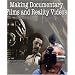 Making Documentary Films with Veteran Producer David Hoffman