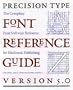 The Precision Type Font Reference Guide