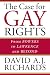 Books : The Case for Gay Rights: From Bowers to Lawrence and Beyond