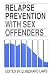 Books : Relapse Prevention with Sex Offenders