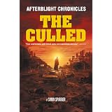 The Culled (The Afterblight Chronicles Book 1)