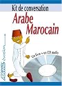 Arabe Marocain ; Guide + CD Audio