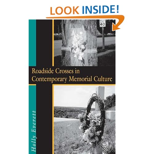 Roadside Crosses in Contemporary Memorial Culture