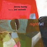Jimmy Haslip Featuring Joe Vannelli Nightfall