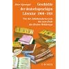 Geschichte der deutschen Literatur: Geschichte der deutschsprachigen Literatur 1900 - 1918: Von der Jahrhundertwende bis zum Ende des Ersten Weltkriegs: BD 9/2