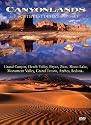 Canyonlands: A Southwest Desert Oddyssey