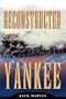 Reconstructed Yankee
