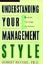 Understanding Your Management Style: Beyond the Meyers-Briggs Type Indicator