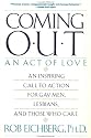 Coming Out: An Act of Love