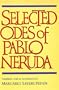Selected Odes of Pablo Neruda (Latin American Literature and Culture)