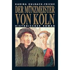 Der M�nzmeister von K�ln.