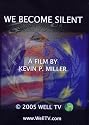 We Become Silent