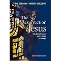 The Resurrection of Jesus: The Crossan-Wright Dialogue