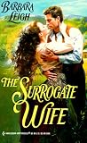 Surrogate Wife (Harlequin Historical Series)