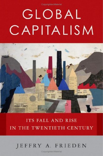 Global Capitalism: Its Fall and Rise in the Twentieth Century under Globalization in The Books Store