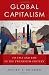 Global Capitalism: Its Fall and Rise in the Twentieth Century