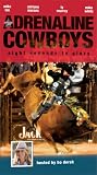 Adrenaline Cowboys: 8 Seconds to Glory [VHS]