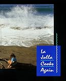 La Jolla Cooks Again LA Jolla Country Day School