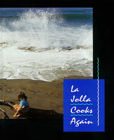 La Jolla Cooks Again