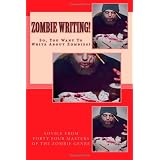 Zombie Writing! ~ Tim Waggoner