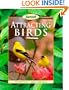 Attracting Birds: Bird Identification, Feeders, Houses, & Baths