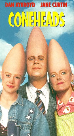 Coneheads by Dan Akroyd