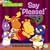 Say "Please!": A Book About Manners (Backyardigans)