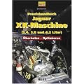 Praxishandbuch Jaguar XK-Maschine (3,4, 3,8 und 4,2 Liter)
