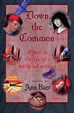 Down The Common : A Novel
