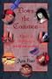 Down the Common: A Year in the Life of a Medieval Woman