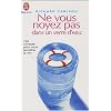 Ne vous noyez pas dans un verre d'eau - 100 conseils pour vous simplifier la vie !