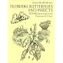 Flowers, Butterflies and Insects: All 154 Engravings from "Erucarum Ortus" (Dover Pictorial Archive Series)