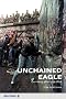Unchained Eagle: Germany After the Wall: Germany After the War