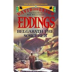 Belgarath the Sorcerer: The Prequel to the Belgariad
