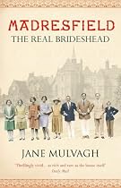 Madresfield: One House, One Family, One Thousand Years