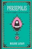 Persepolis: The Story of a Childhood & The Story of a Return: v. 1 & v. 2