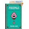 Persepolis: The Story of a Childhood & The Story of a Return: v. 1 & v. 2