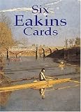 Six Eakins Cards (Dover Postcards)
