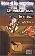 K�vin et les Magiciens, tome 4 : Le Fant�me dans le miroir