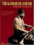 Thelonious Monk Fake Book: C Edition (Fake Books)